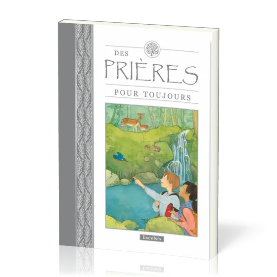 Des prières pour toujours