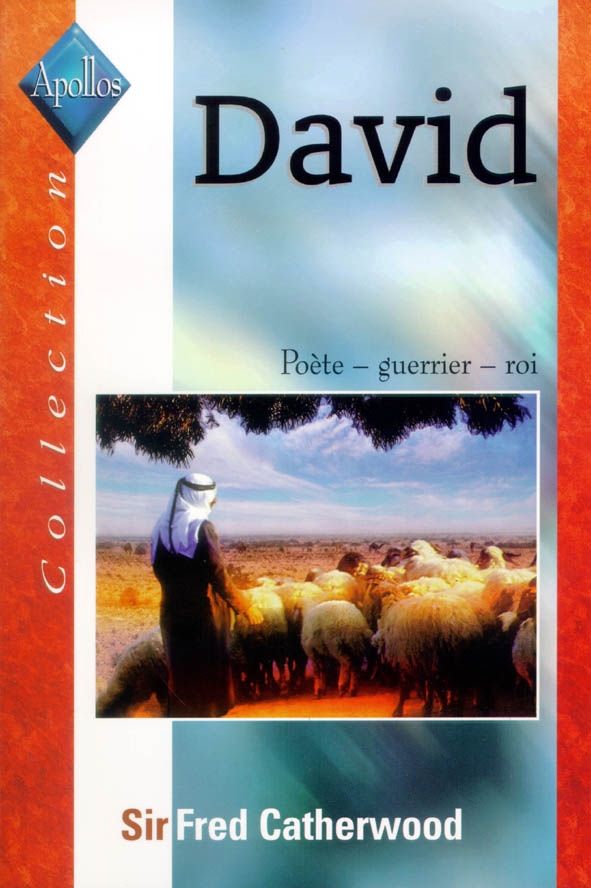 David - Poète, guerrier, roi