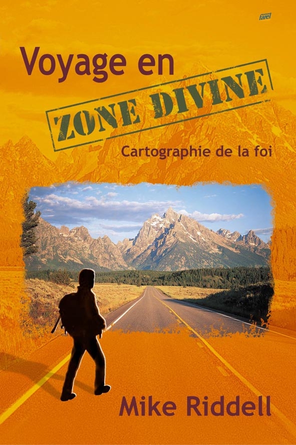 Voyage en zone divine - Cartographie de la foi