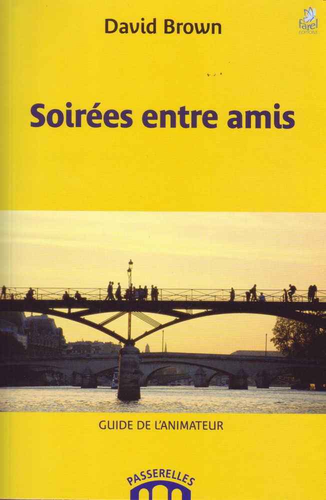 Soirée entre amis - Le guide de l'animateur