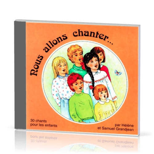 Nous allons chanter… [CD]