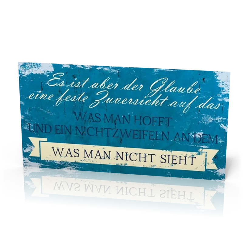 Wandschmuckschild Vintage "Es ist aber der Glaube eine…"