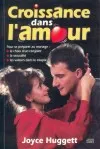 Croissance dans l'amour - Pour se préparer au mariage