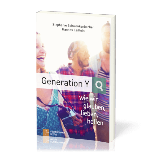 Generation Y - wie wir glauben, lieben, hoffen