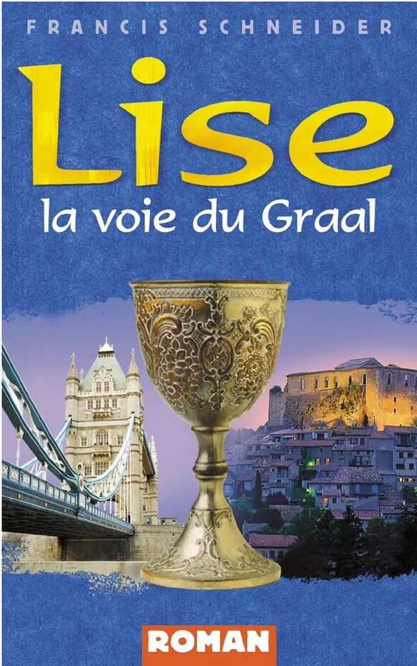 Lise - La voie du Graal