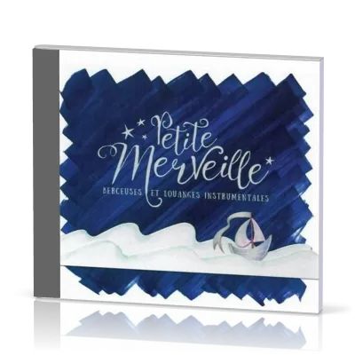 Petite Merveille [CD] - Berceuses et louanges instrumentales