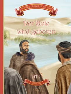 Der Bote wird geboren - NT1 - Die Regenbogen-Kinderbibel