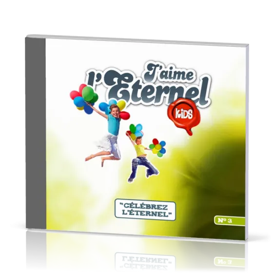 J'aime l'Éternel Kids - volume 3 [CD] - Célébrez l'Éternel