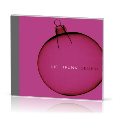 Lichtpunkt Geliebt - Weihnachtslieder CD