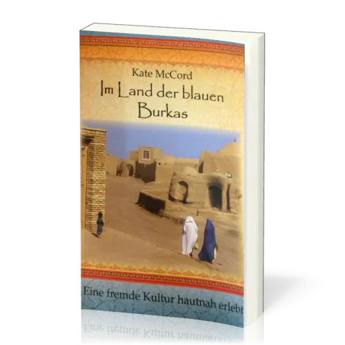Im Land der blauen Burkas