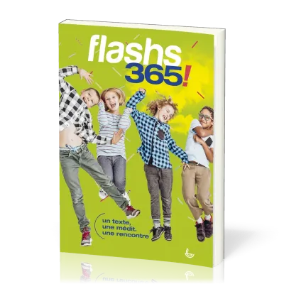 Flashs 365! - Un texte, une médit. une rencontre