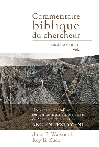 Commentaire biblique du chercheur - Job à Cantique - Volume 3