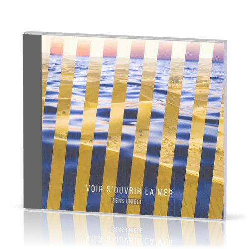 Voir s'ouvrir la mer CD