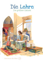 Die Lehre - Die größten Gebote (Abenteuer der Bibel - Band 23)