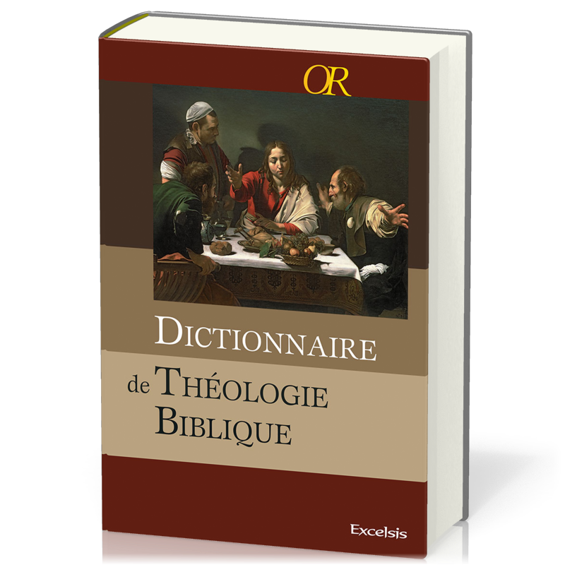 Dictionnaire de théologie biblique - [collection OR]