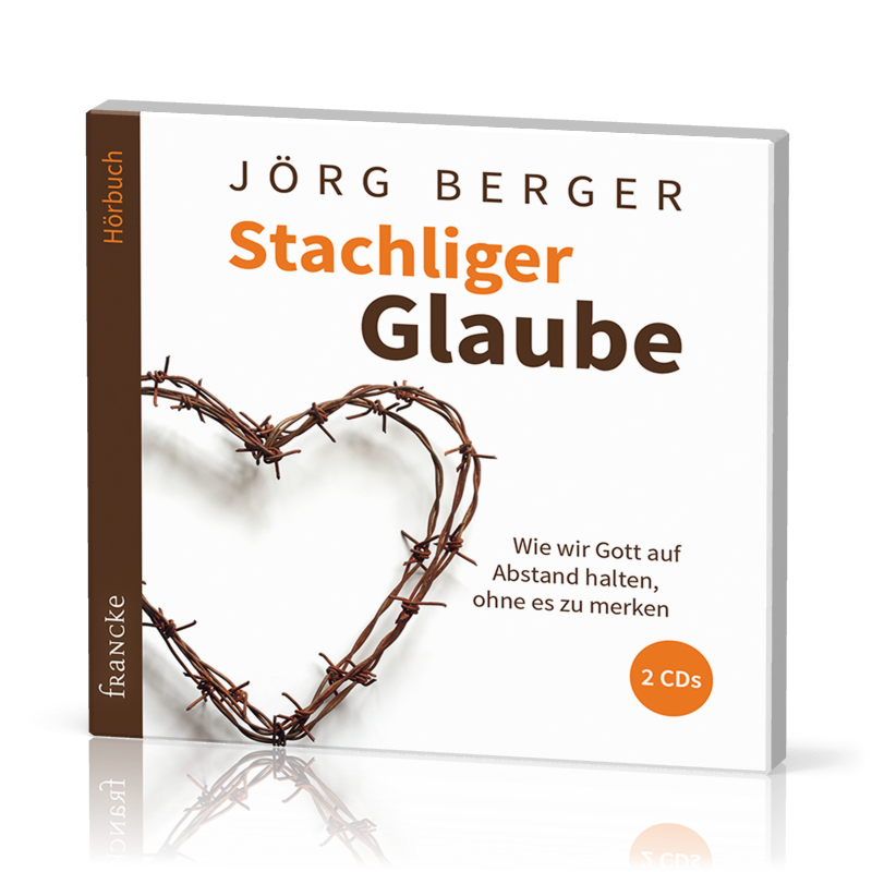 Stachliger Glaube - Hörbuch 2 CD