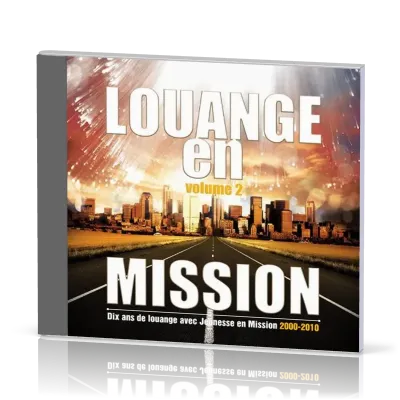 Louange en mission - volume 2 [CD]