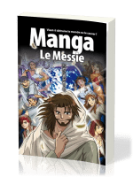 Manga - Le Messie [Tome 4] - Vient-il détruire le monde ou le sauver ?