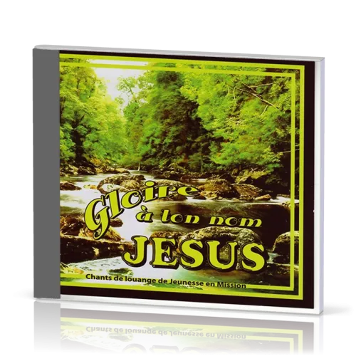 Gloire à ton nom Jésus [CD] - Nouvelle version remasterisée
