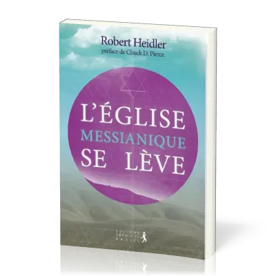 Eglise messianique se lève (L')