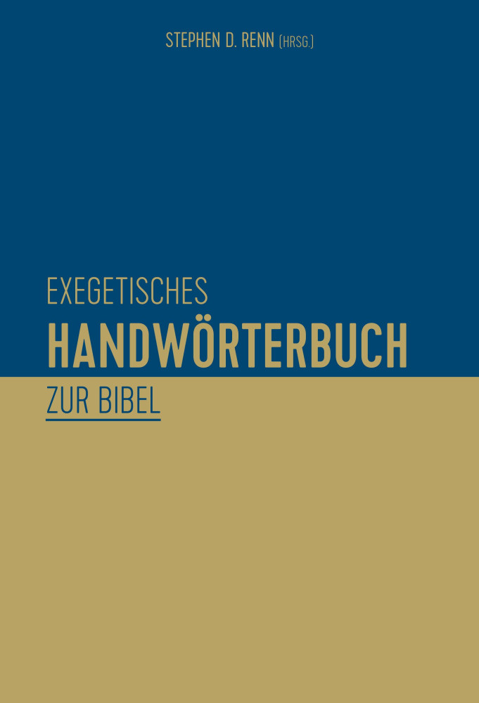 Exegetisches Handwörterbuch zur Bibel