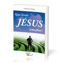 Que ferait Jésus à ma place ?