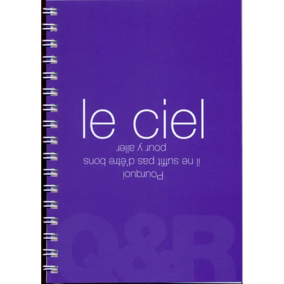 Ciel [brochure effaçable] (Le) - Pourquoi il ne suffit pas d'être bon pour y aller