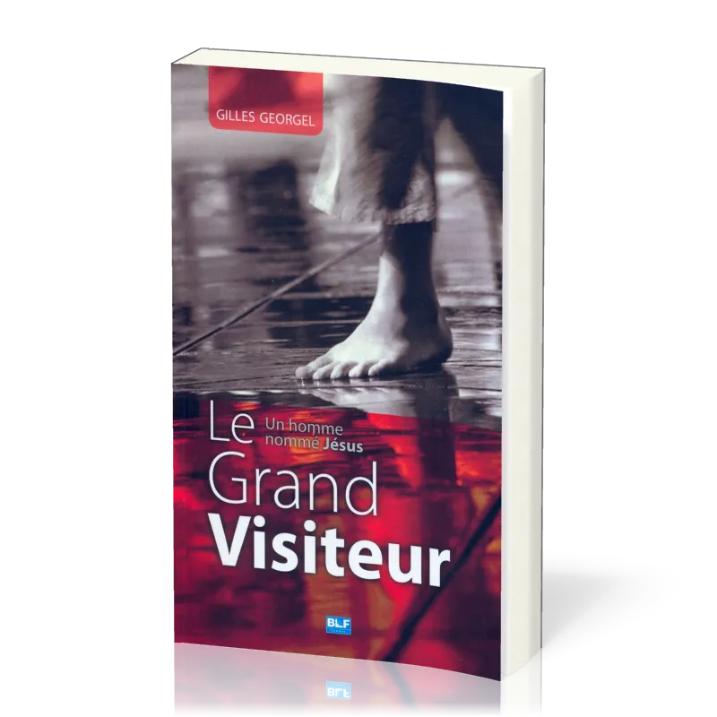 Grand Visiteur (Le) - Un homme nommé Jésus