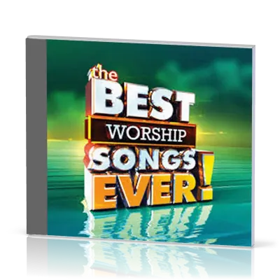 THE BEST WORSHIP SONGS EVER ! - 2CDS