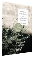 Mémoriser le vocabulaire grec du Nouveau Testament
