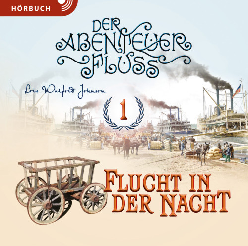 Flucht in der Nacht - Der Abenteuer-Fluss Band 1 (Hörbuch MP3)