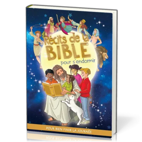 Récits de la Bible - pour s'endormir