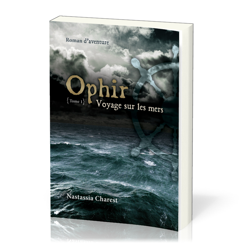 Ophir - Tome 1 Voyage sur les mers