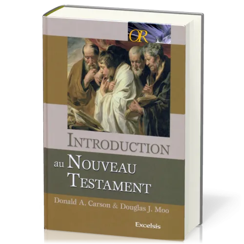 Introduction au Nouveau Testament - [collection OR]