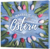 Die Wahrheit von Ostern - CD - Evangelistische Vortrags-CD zu Ostern Die Wahrheit von Ostern - CD - Evangelistische Vortrags-CD zu Ostern