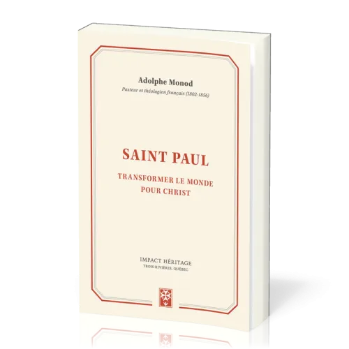 Saint Paul - Transformer le monde pour Christ