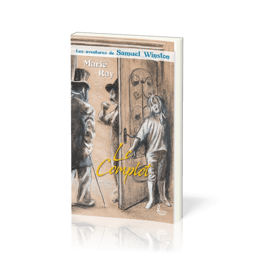 Complot (le) - Les Aventures de Samuel Winston, tome 2