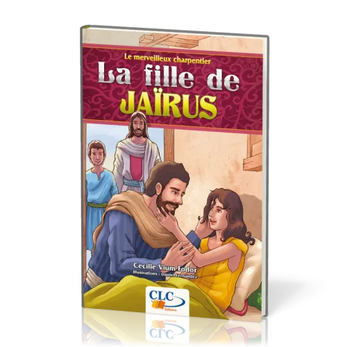 Fille de Jaïrus (La) - Collection: Le merveilleux charpentier