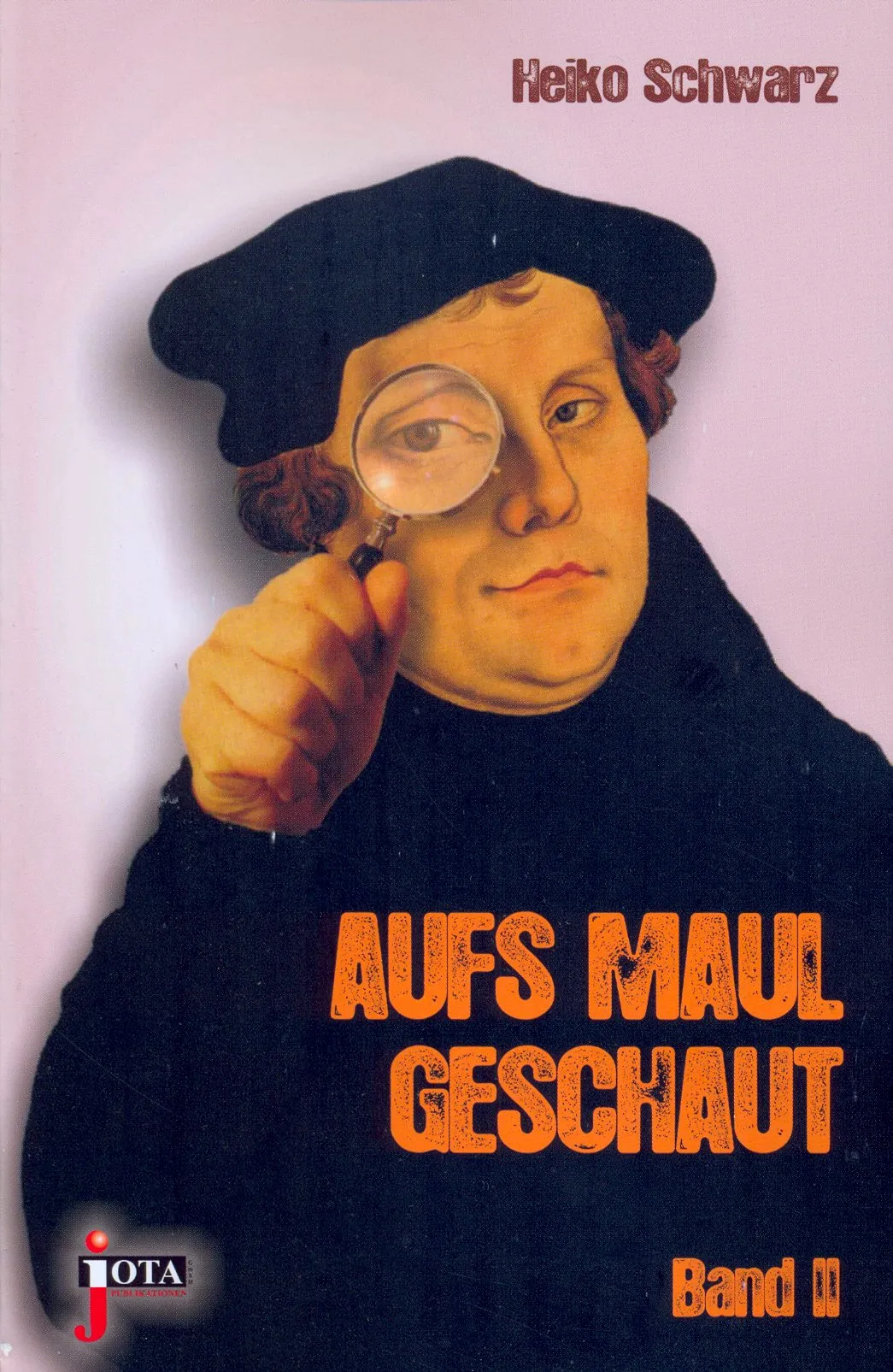 Aufs Maul geschaut - Band 2
