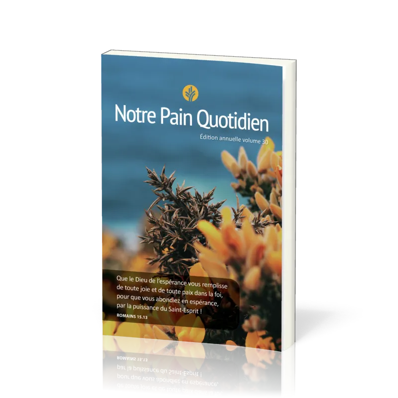 Notre pain quotidien - vol. 30, éphéméride