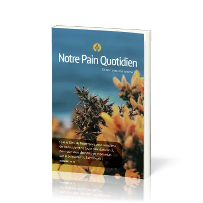 Notre pain quotidien - vol. 30, éphéméride
