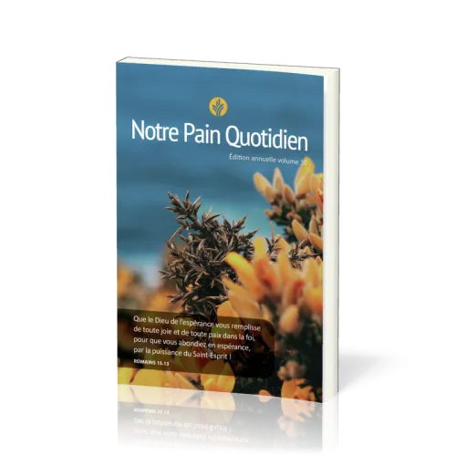 Notre pain quotidien - vol. 30, éphéméride