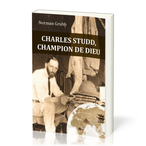 Charles Studd, champion de Dieu