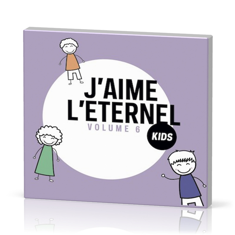 J'aime l'Éternel Kids - volume 6 [CD]