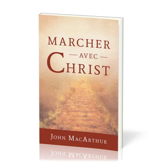 Marcher avec Christ