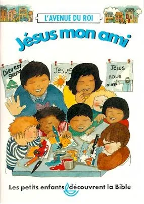Jésus mon ami - L'avenue du roi