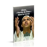 Jésus, «Parole de Dieu» dans le Coran - Un musulman s'interroge