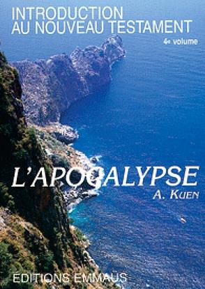 Apocalypse  (L') - Introduction au Nouveau Testament, volume 4