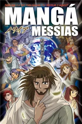 Mangá Messias - Será Que Ele Veio Para Salvar Ou Destruir O Mundo? (portugais)