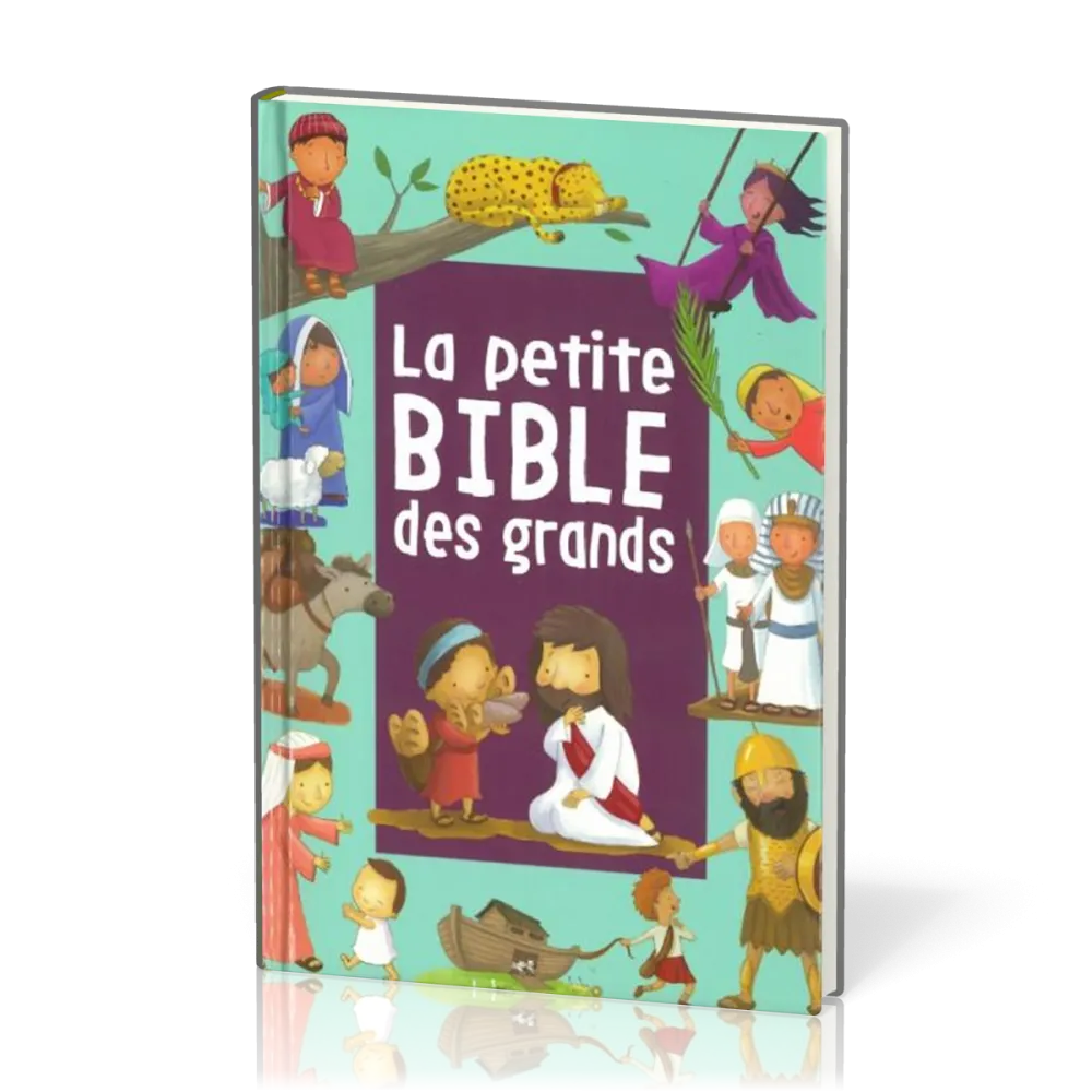 Petite Bible des grands (La)